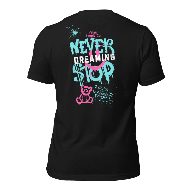 Never Stop Dreaming Tee Black